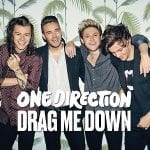 One Direction – Drag Me Down